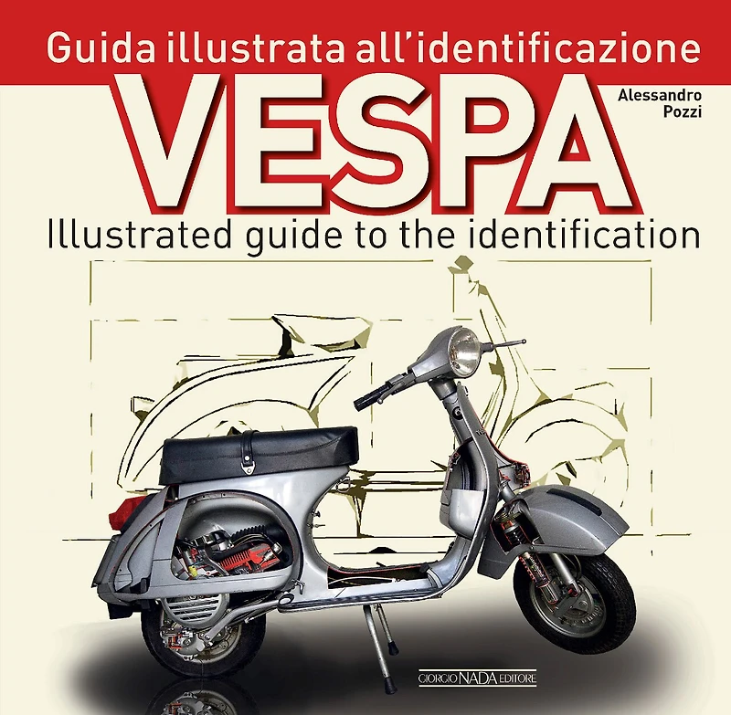Vespa: Illustrated Guide to Identification