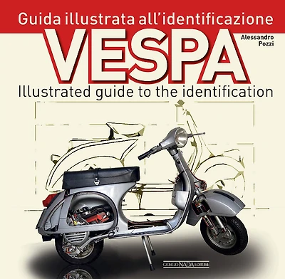Vespa: Illustrated Guide to Identification