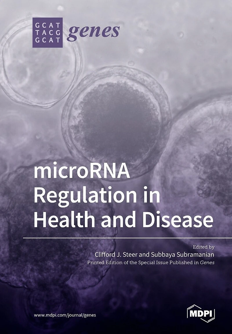 Microrna Regulation In Health And Disease