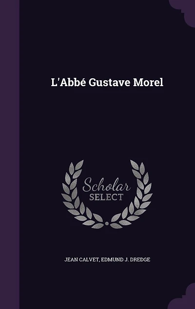 L'Abbé Gustave Morel