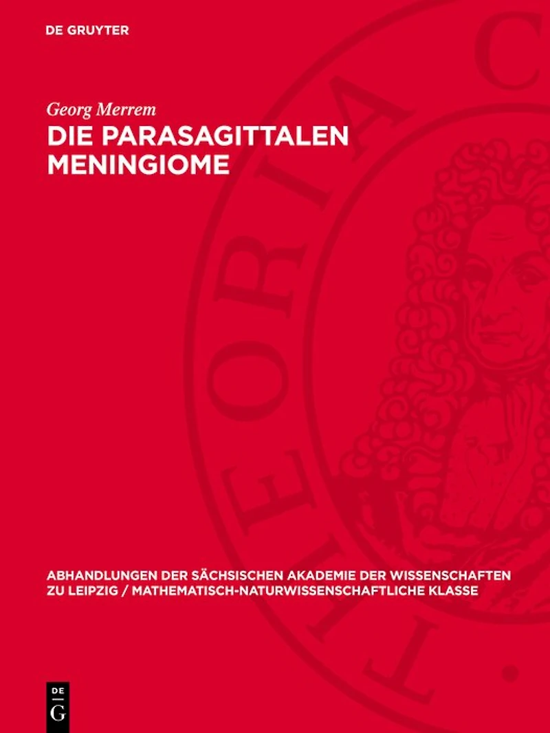 Die parasagittalen Meningiome: Zum Gedächtnis des Begründers der deutschen Neurochirurgie Professor Fedor Krause 1857–1937
