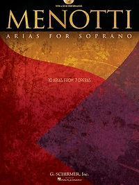 Menotti Arias for Soprano: 10 Arias from 7 Operas