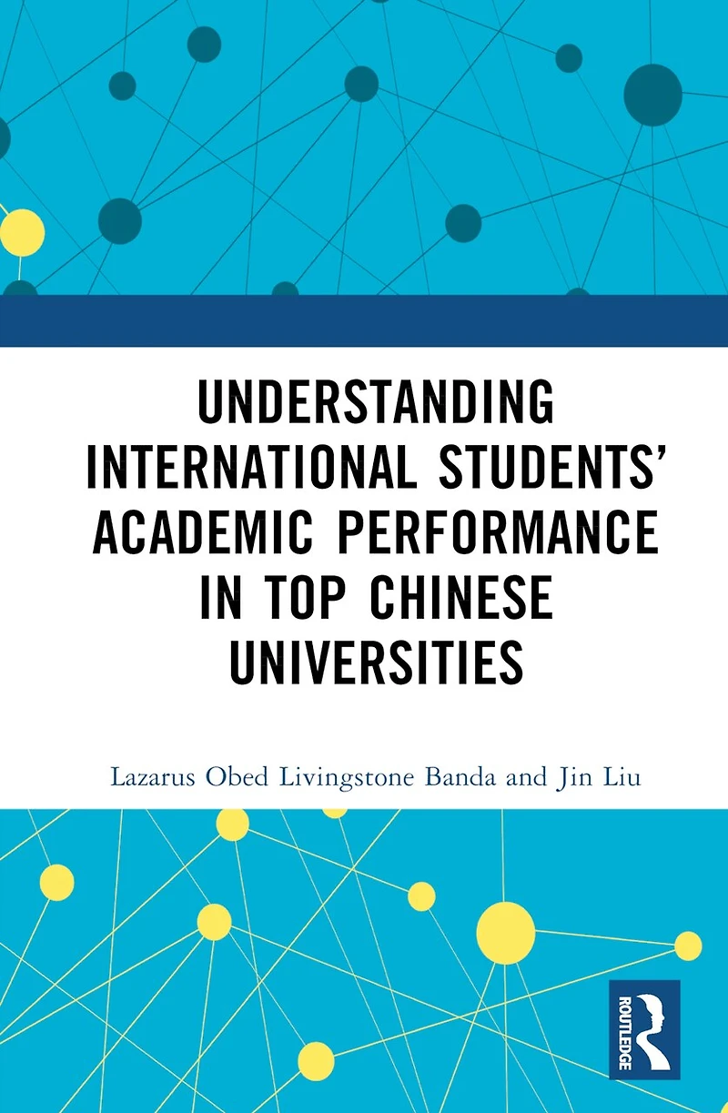 Understanding International Students' Academic Performance Top Chinese Universities