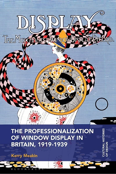 The Professionalization of Window Display Britain, 1919-1939