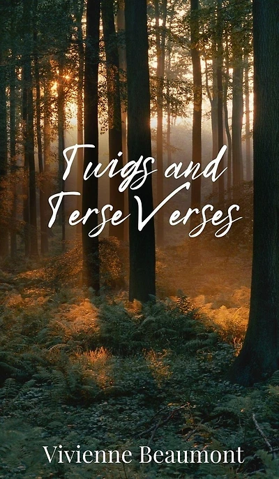 Twigs and Terse Verses