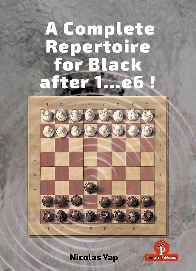 A Complete Opening Repertoire for Black after 1...e6