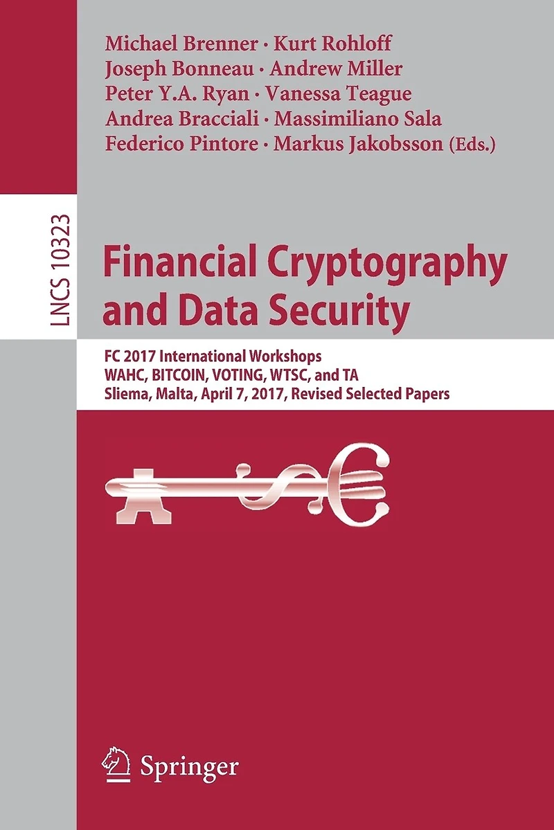 Financial Cryptography and Data Security: FC 2017 International Workshops, WAHC, BITCOIN, VOTING, WTSC, TA, Sliema, Malta, April 7, 2017, Revised Selected Papers