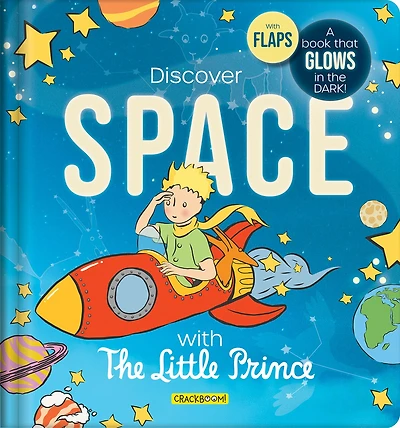 The Little Prince Book: Discover Space – Glow-in-the-Dark Lift-the-Flap Board Book for Kids Ages 5–8 | Learn About Planets, Stars & the Solar System: A book that glows in the dark!