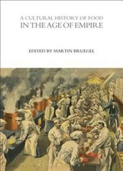A Cultural History of Food the Age Empire