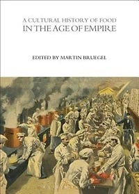 A Cultural History of Food the Age Empire