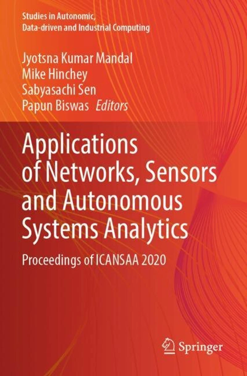 Applications of Networks, Sensors and Autonomous Systems Analytics: Proceedings of ICANSAA 2020