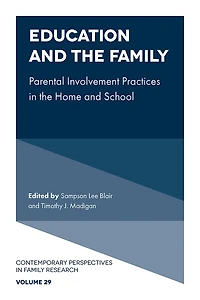 Education and the Family: Parental Involvement Practices Home School