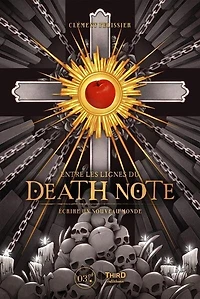 Entre les lignes du Death note: écrire un nouveau monde