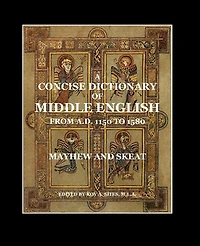A Concise Dictionary of Middle English: From A.D. 1150 to 1580