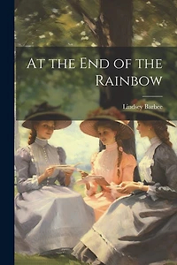 At the end of the Rainbow