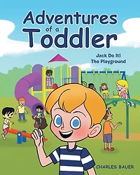 Adventures of a Toddler: Jack Do It
