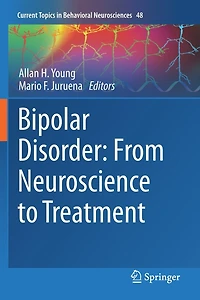 Bipolar Disorder: From Neuroscience to Treatment