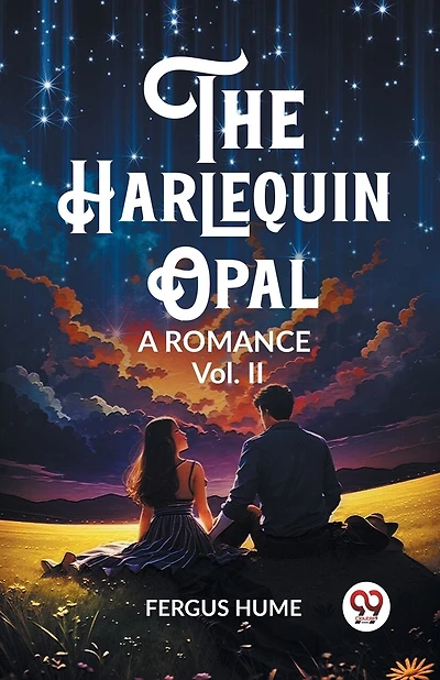 The Harlequin Opal A Romance Vol. II