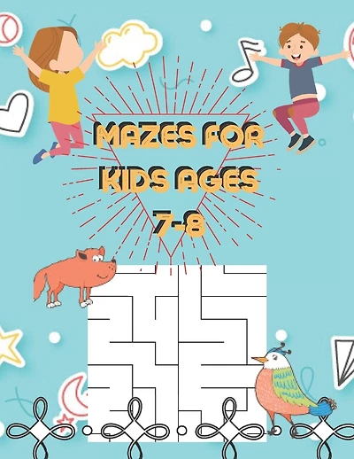 Mazes for kids ages 7-8: A Book Type for kids Amazing and a uniqe maze brain games niche activity