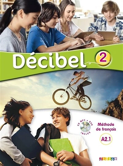 Décibel 2, A2.1: méthode de français