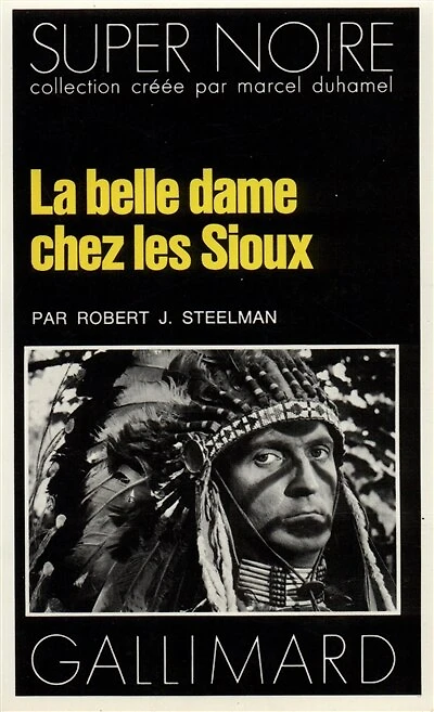 La belle Dame chez les Sioux