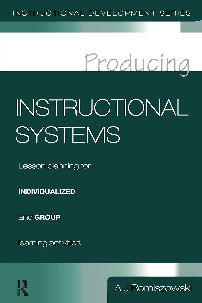 Producing Instructional Systems: Lesson Planning For Individualized And Group Learning Activities