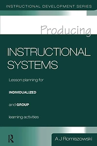 Producing Instructional Systems: Lesson Planning For Individualized And Group Learning Activities
