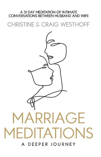 Marriage Meditations: A Deeper Journey