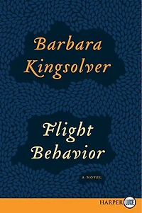 Flight Behavior: A Novel