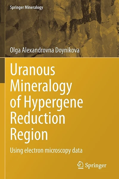 Uranous Mineralogy of Hypergene Reduction Region: Using electron microscopy data