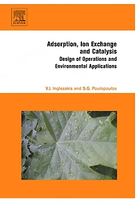 Adsorption, Ion Exchange and Catalysis: Design of Operations Environmental Applications