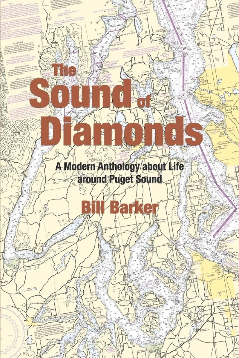 The Sound of Diamonds: A Modern Anthology about Life around Puget Sound