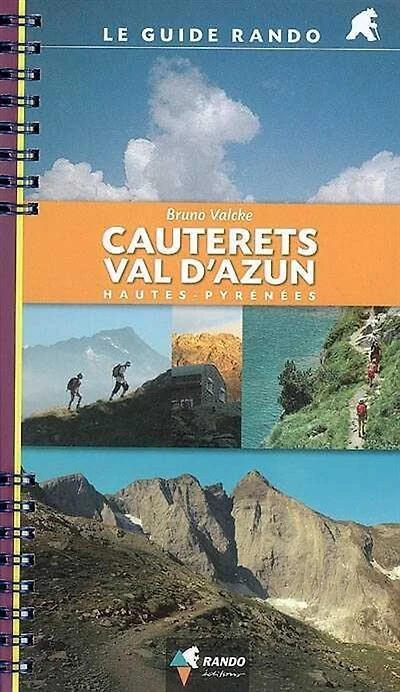 Cauterets-Val d'Azun : Hautes-Pyrénées: Hautes-Pyrénées
