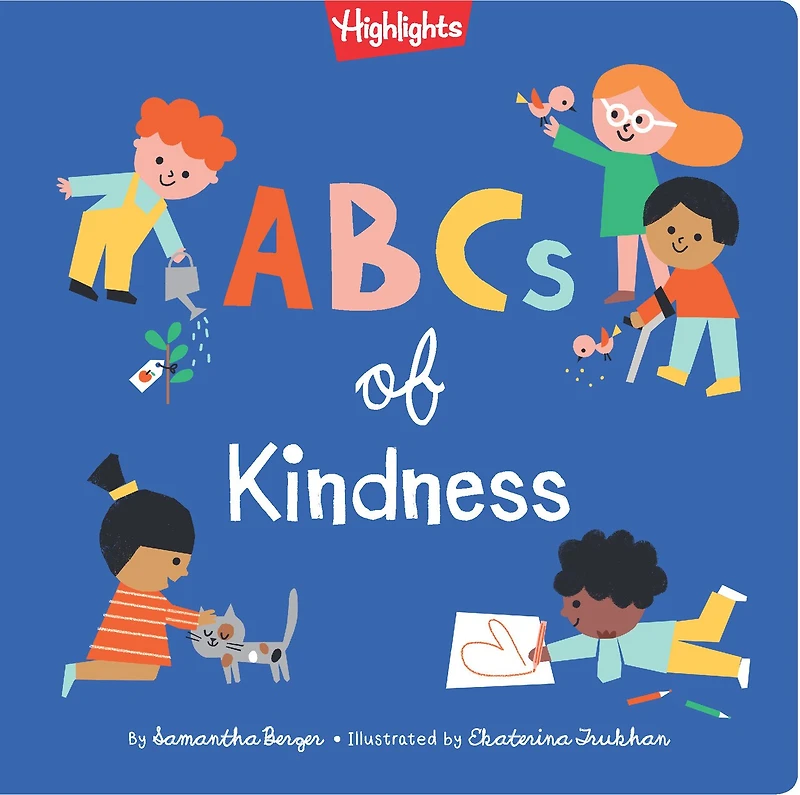 ABCs of Kindness: Everyday Acts Kindness, Inclusion, and Generosity from A to Z, Read-Aloud ABC Kindness Board Book for Toddlers Preschoolers