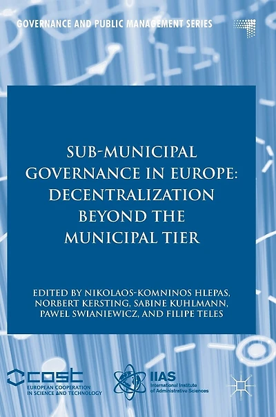 Sub-municipal Governance Europe: Decentralization Beyond The Municipal Tier