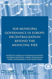 Sub-municipal Governance Europe: Decentralization Beyond The Municipal Tier