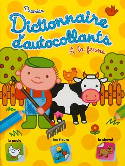 A la ferme: premier dictionnaire d'autocollants
