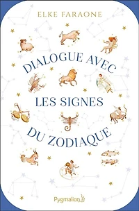 Dialogue avec les signes du zodiaque