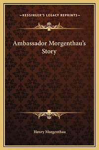 Ambassador Morgenthau's Story