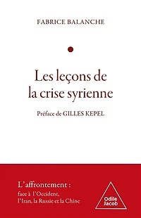 Les leçons de la crise syrienne: l'affrontement