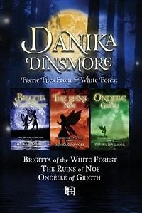 Faerie Tales from the White Forest: Omnibus, Books 1-3