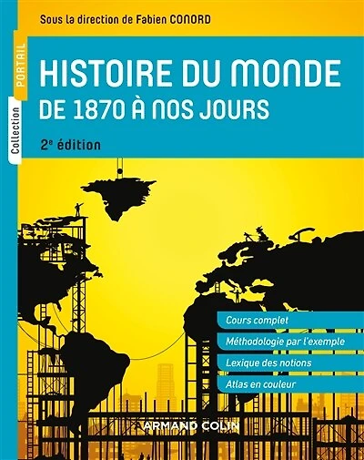Histoire du monde de 1870 à nos jours - 2e éd.