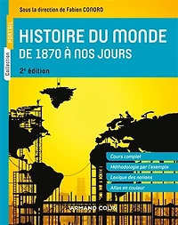 Histoire du monde de 1870 à nos jours - 2e éd.