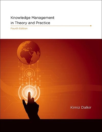Knowledge Management Theory and Practice, fourth edition
