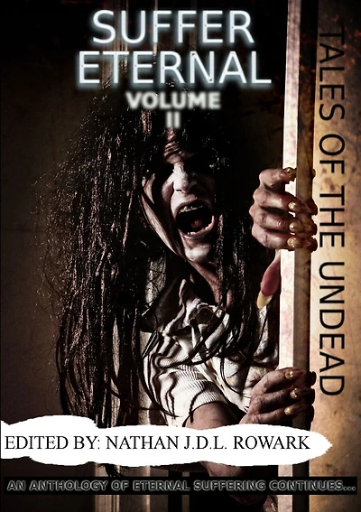 Tales of the Undead - Suffer Eternal Anthology: Volume II