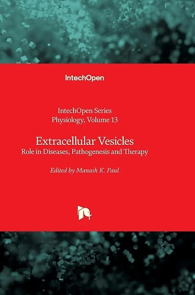 Extracellular Vesicles: Role in Diseases, Pathogenesis and Therapy