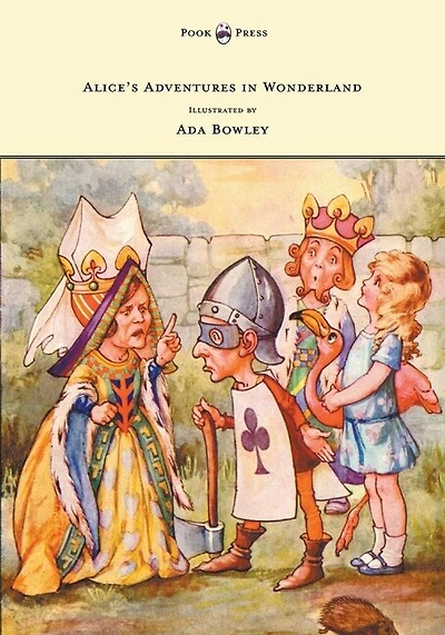 Alice's Adventures Wonderland - Illustrated by ADA Bowley
