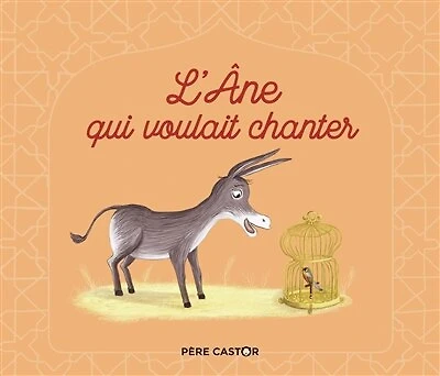 L' âne qui voulait chanter
