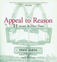 Appeal to Reason: 25 Years These Times