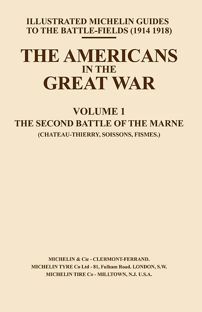 Bygone Pilgrimage. the Americans in the Great War - Vol I